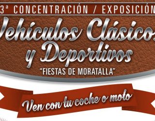 Concentración Exposición de Vehículos Clásicos y Deportivos “Fiestas de Moratalla”