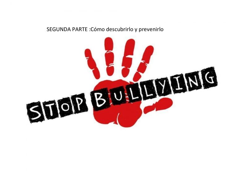 Acoso escolar (Segunda parte) “Cómo descubrirlo y prevenirlo”