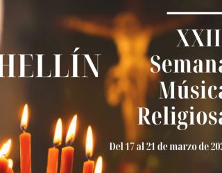 XXIII Semana Música Religiosa en Hellín del 17 al 21 de marzo