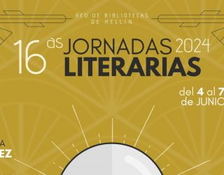 La Red de Bibliotecas de Hellín anuncia las 16ª Jornadas Literarias