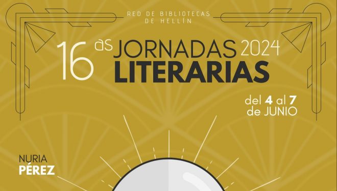 La Red de Bibliotecas de Hellín anuncia las 16ª Jornadas Literarias