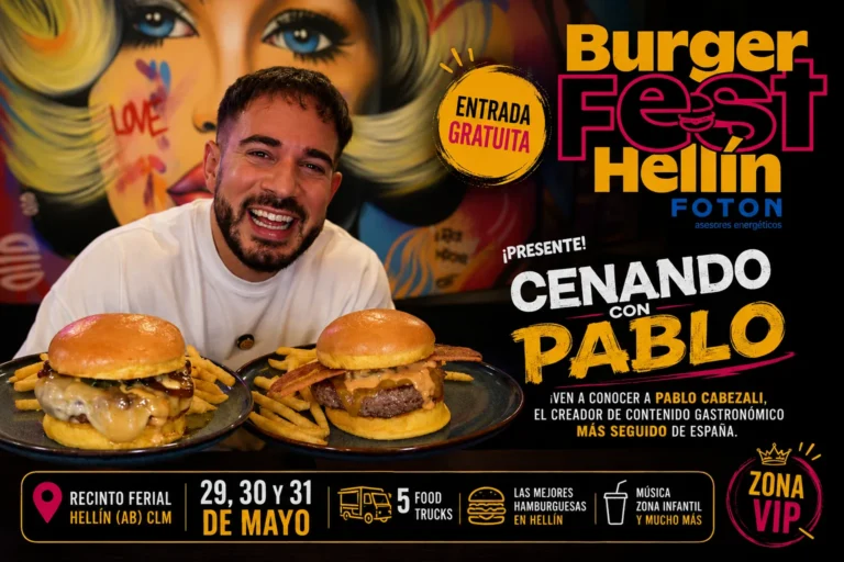 “Cenando con Pablo” estará en Hellín en la primera Burger Fest del Recinto Ferial